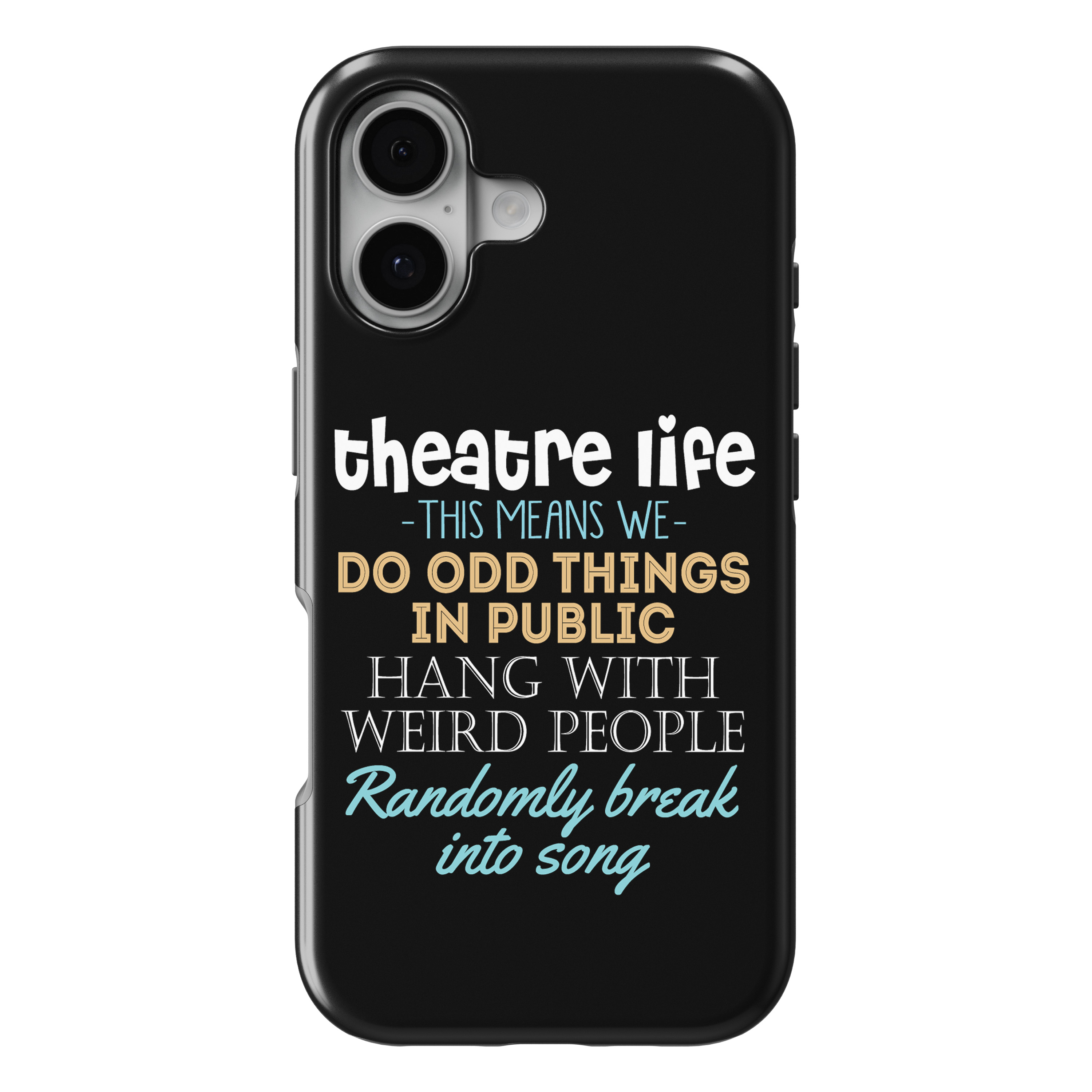 iPhone 17 MagSafe Tough Matte Case – Theatre Life – Odd Things in Public
