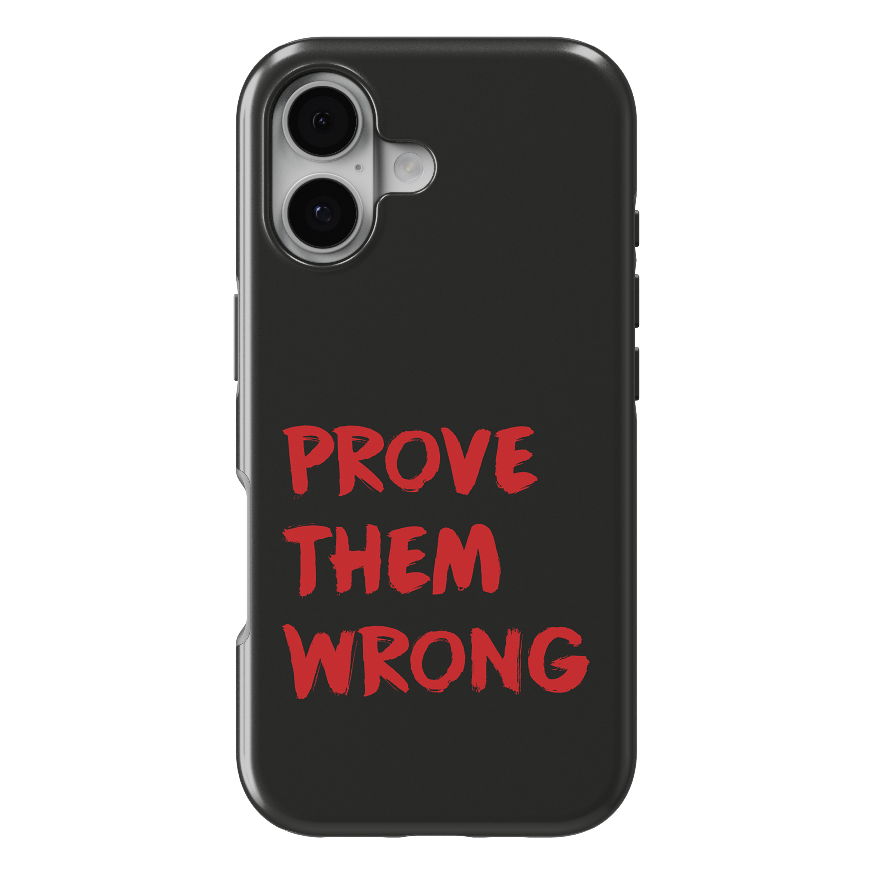 iPhone 17 MagSafe Tough Matte Case – Prove Them Wrong – Black & Red